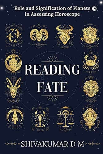 Reading Fate Role and Signification of Planets in Assessing Horoscope
