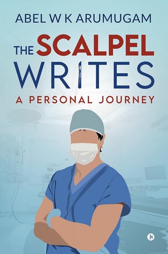 The Scalpel Writes A Personal Journey