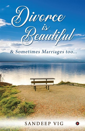 Divorce Is Beautiful & Sometimes Marriages Too...