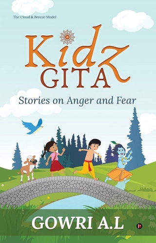 Kidz Gita Stories on Anger and Fear