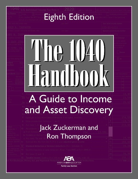 The 1040 Handbook: A Guide to Income and Asset Discovery, Eighth Edition