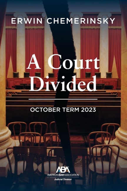 A Court Divided: October Term 2023