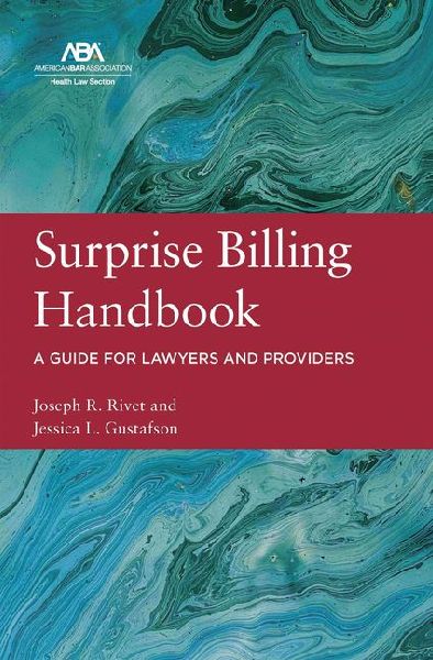 Surprise Billing Handbook: A Guide for Lawyers and Providers