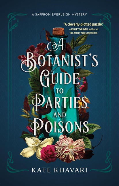 A Botanists Guide to Parties and Poisons