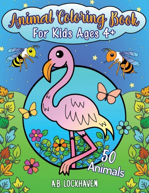 Animal Coloring Book for Kids Ages 4+: 50 Animals