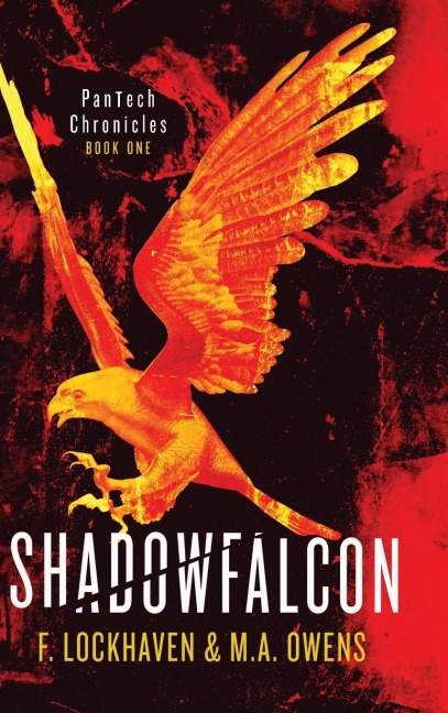 Shadowfalcon (Book 1): PanTech Chronicles: A YA Dystopian Survival Story of Secrets, Control, and Courage
