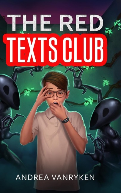The Red Texts Club: A Teen SciFi Story