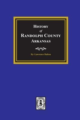 History of Randolph County, Arkansas