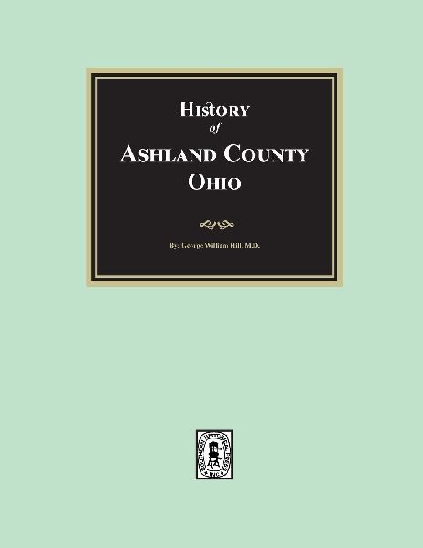 History of Ashland County, Ohio with Illustrations and Biographical Sketches