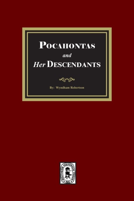 Pocahontas and her Descendants