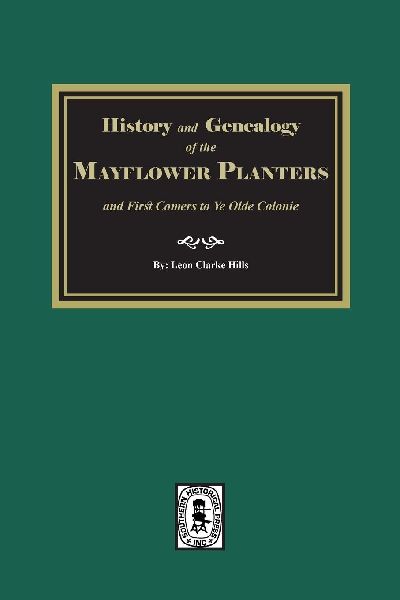 History and Genealogy of the Mayflower Planters
