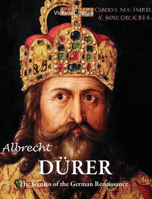 Albrecht Dürer: The Genius of the German Renaissance