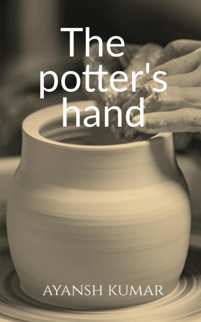 The potters hand