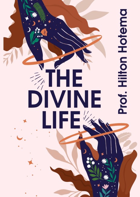 The Divine Life