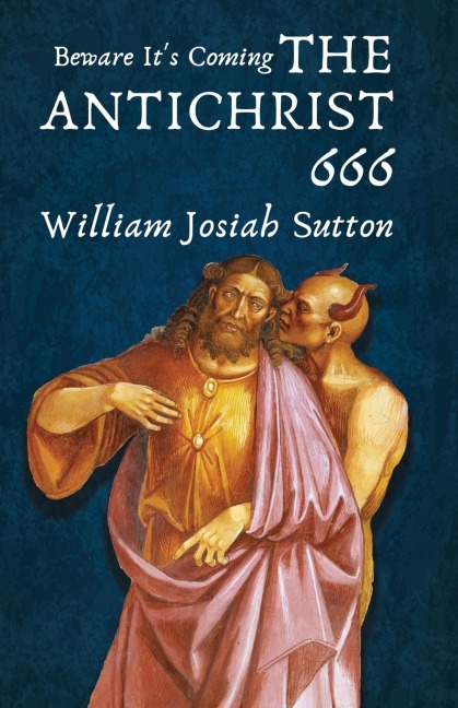 Beware Its Coming The Antichrist 666