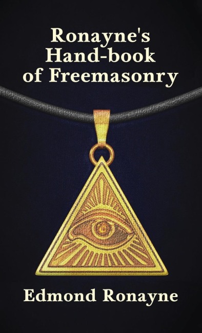 Ronaynes Handbook of Freemasonry Hardcover