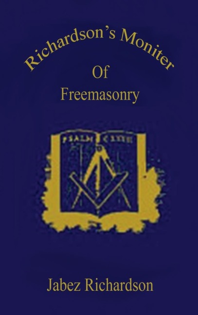 Richardsons Moniter Of Freemasonry Hardcover