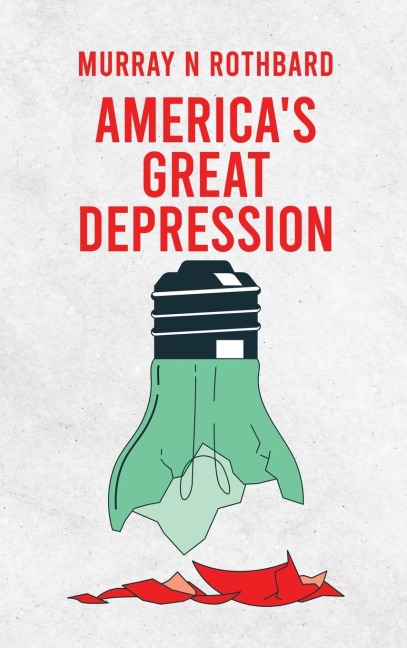 Americas Great Depression Hardcover