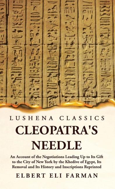 Cleopatras Needle An Account of the Negotiations