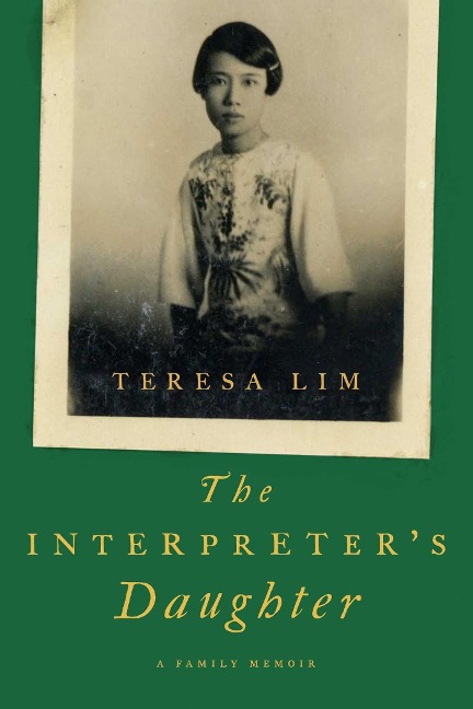The Interpreters Daughter: A Family Memoir