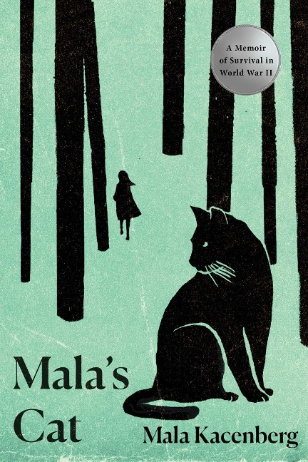 Malas Cat: A Memoir of Survival in World War II
