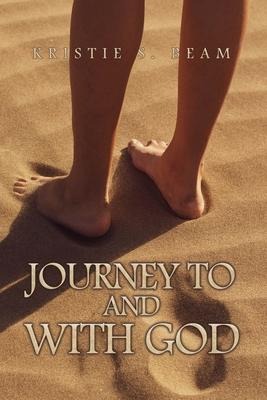 Journey To and With God