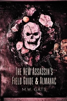 The New Assassins Field Guide & Almanac