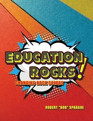 Education Rocks: Changing Rock Colors