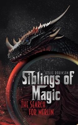 Siblings of Magic: The Search for Merlin