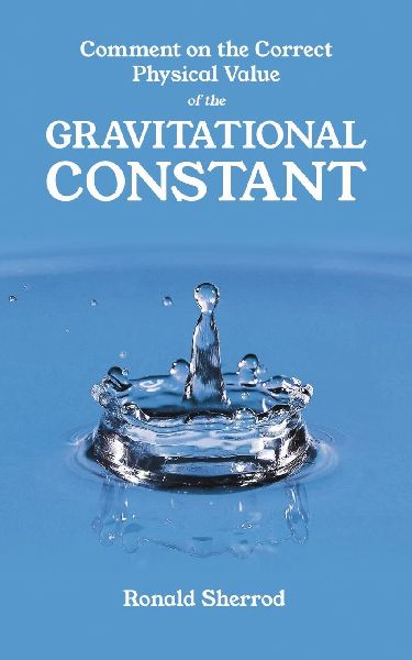 Comment on the Correct Physical Value of the Gravitational Constant