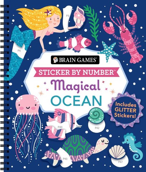 Brain Games - Sticker by Number: Magical Ocean (20 Images to Sticker): Includes 2 Glitter Sticker Sheets to Complete Each Image!