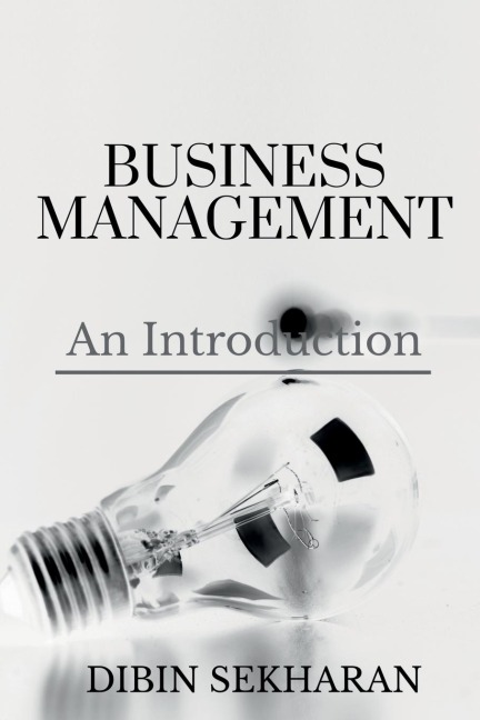 BUSINESS MANAGEMENT: AN INTRODUCTION