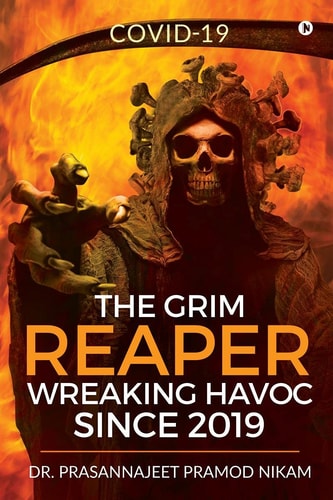 The Grim Reaper Wreaking Havoc Since 2019 Covid-19