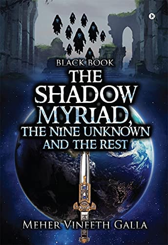 The Shadow Myriad, The Nine Unknown and The Rest Black Book