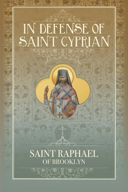 In Defense of Saint Cyprian