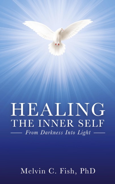 Healing the Inner Self: From Darkness Into Light