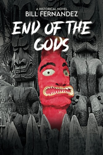End of the Gods A Historical Novel