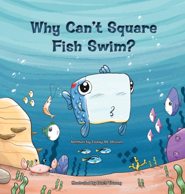 Why Cant Square Fish Swim?