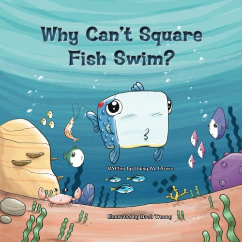 Why Can't Square Fish Swim?
