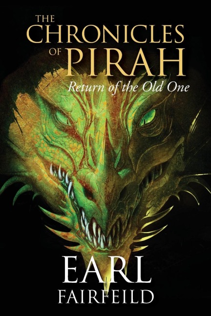 THE CHRONICLES OF PIRAH: Return of the Old One