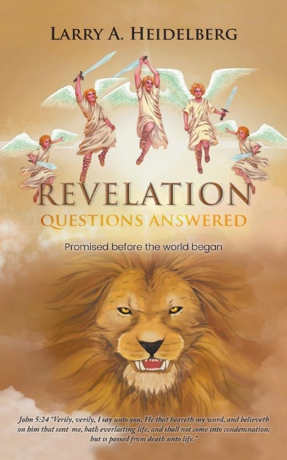 Revelation Questions Answered: Promised Before the World Began