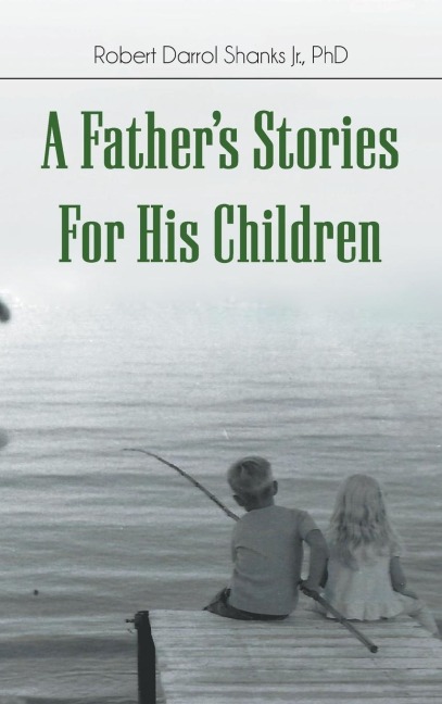 A Fathers Stories For His Children