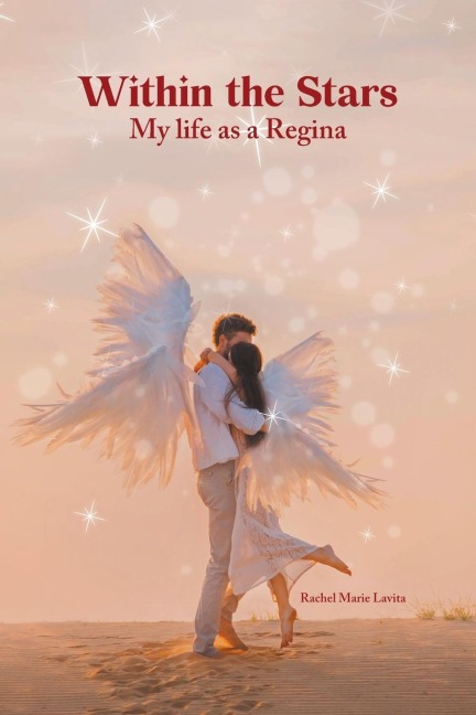Within the Stars: My life as a Regina