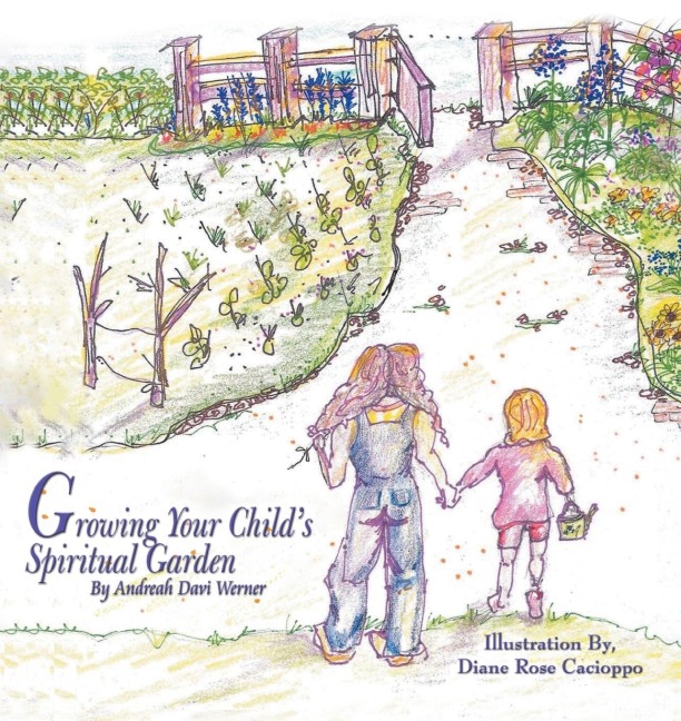 Growing Your Childs Spiritual Garden