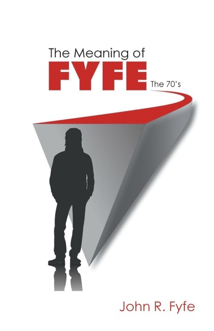 The Meaning of Fyfe: The 70s