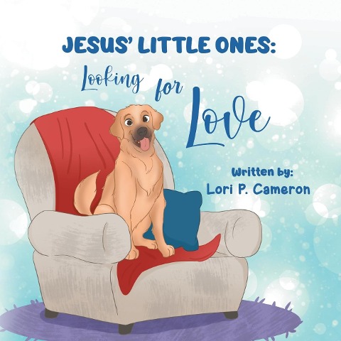 JESUS LITTLE ONES: Looking for Love