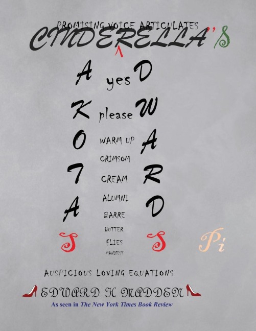 Cinderellas Pi: Auspicious Loving Equations