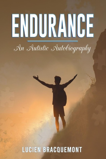 Endurance: An Autistic Autobiography