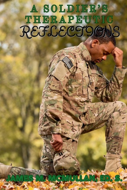 A Soldiers Therapeutic Reflections