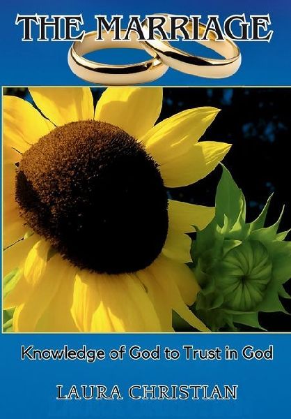 The Marriage: Knowledge of God to Trust in God